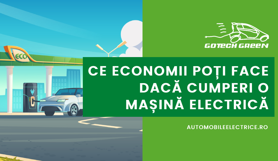 Europe Detectable conversation Ce economii poti face daca cumperi o masina electrica? | Automobile  Electrice